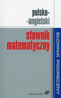 Polsko-angielski słownik matematyczny -  - książka