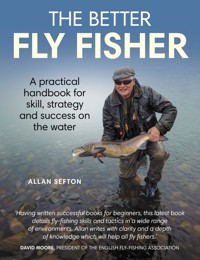 Better Fly Fisher - Allan Sefton - ebook