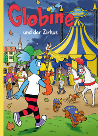 Globine und der Zirkus - Sibylle Aeberli - ebook