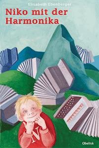 Niko mit der Harmonika - Elisabeth Ebenberger - ebook