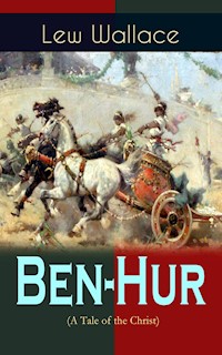 Ben-Hur (A Tale of the Christ) - Lew Wallace - ebook