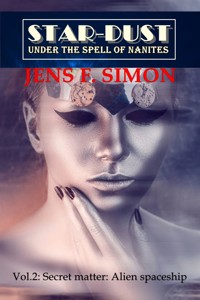 Secret matter: Alien spaceship (STAR-DUST 2) - jens f- simon - ebook