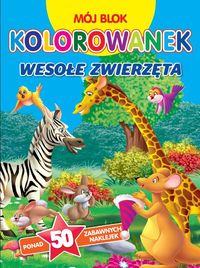 Mój blok kolorowanek - Wesołe zwierzęta -  - książka
