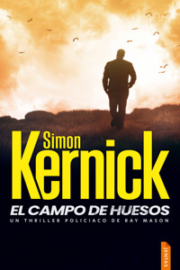 El campo de huesos - Simon Kernick - ebook