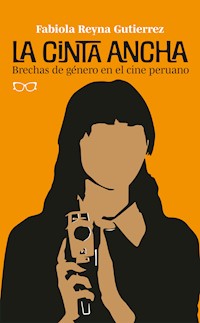 La cinta ancha - Fabiola Reyna - ebook