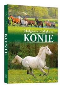 Konie - Mąkosa Małgorzata - książka