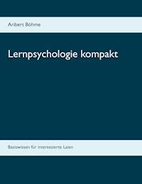 Lernpsychologie kompakt - Aribert Böhme - ebook