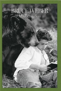 Bruce Weber My Education -  - książka