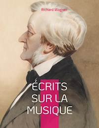 Écrits sur la musique - Richard Wagner - ebook