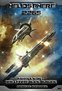 Heliosphere 2265 - Band 36: Ash'Gul'Kon - Der letzte Blick zurück (Science Fiction) - Suchanek Andreas - ebook