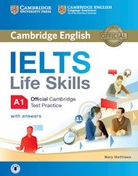 IELTS Life Skills Official Cambridge Test Practice A1 Student's Book with Answers and Audio - Matthews Mary - książka