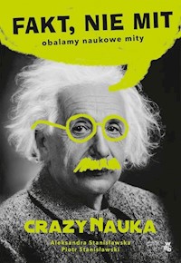 Fakt nie Mit - Stanisławski Aleksandra, Stanisławski Piotr - książka