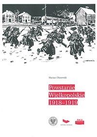 Powstanie Wielkopolskie 1918-1919 - Olszewski Marian - książka