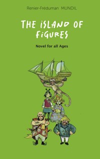 Island of Figures - Renier-Fréduman Mundil - ebook