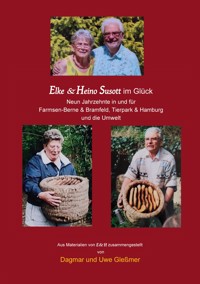 Elke & Heino Susott im Glück - Dagmer Gleßmer - ebook
