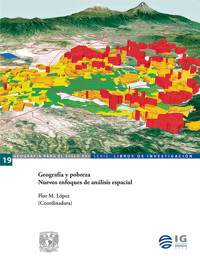 Geografía y pobreza. Nuevos enfoques de análisis espacial - Flor M. López - ebook