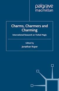 Charms, Charmers and Charming - - ebook