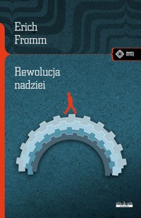 Rewolucja nadziei - Erich Fromm - książka