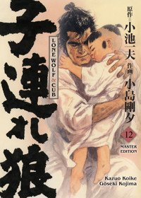LONE WOLF & CUB MASTER EDITION, Band 12 - Kazuo Koike - ebook