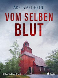 Vom selben Blut - Schweden-Krimi - Åke Smedberg - ebook