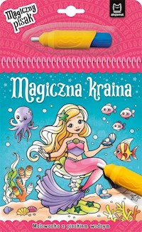 Magiczna kraina Malowanka z pisakiem wodnym -  - książka