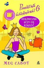 Pamiętnik księżniczki 6. Księżniczka uczy się rządzić - Meg Cabot - ebook