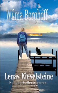 Lenas Kieselsteine - Wilma Borghoff - ebook
