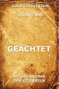 Geächtet - Juhani Aho - ebook