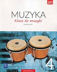 Klucz do muzyki 4 Podręcznik - Smoczyńska Urszula, Jakóbczak-Drążek Katarzyna, Sołtysik Agnieszka - książka