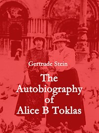 The Autobiography of Alice B Toklas - Gertrude Stein - ebook