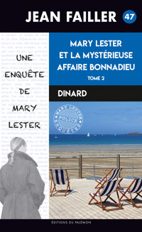 La mystérieuse affaire Bonnadieu - Tome 2 - Failler Jean - ebook
