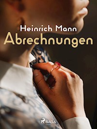 Abrechnungen - Heinrich Mann - ebook