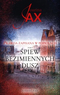 Śpiew bezimiennych dusz - Joanna Jax - książka