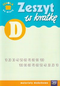 Szkoła na miarę Zeszyt w kratkę D Materiały dodatkowe -  - książka