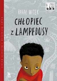 Chłopiec z Lampedusy - Rafał Witek - książka