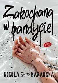Zakochana w bandycie - Nicola Barańska "Juno" - ebook