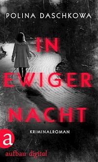 In ewiger Nacht - Polina Daschkowa - ebook