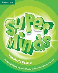 Super Minds 2 Teacher's Book - Williams Melanie, Puchta Herbert - książka