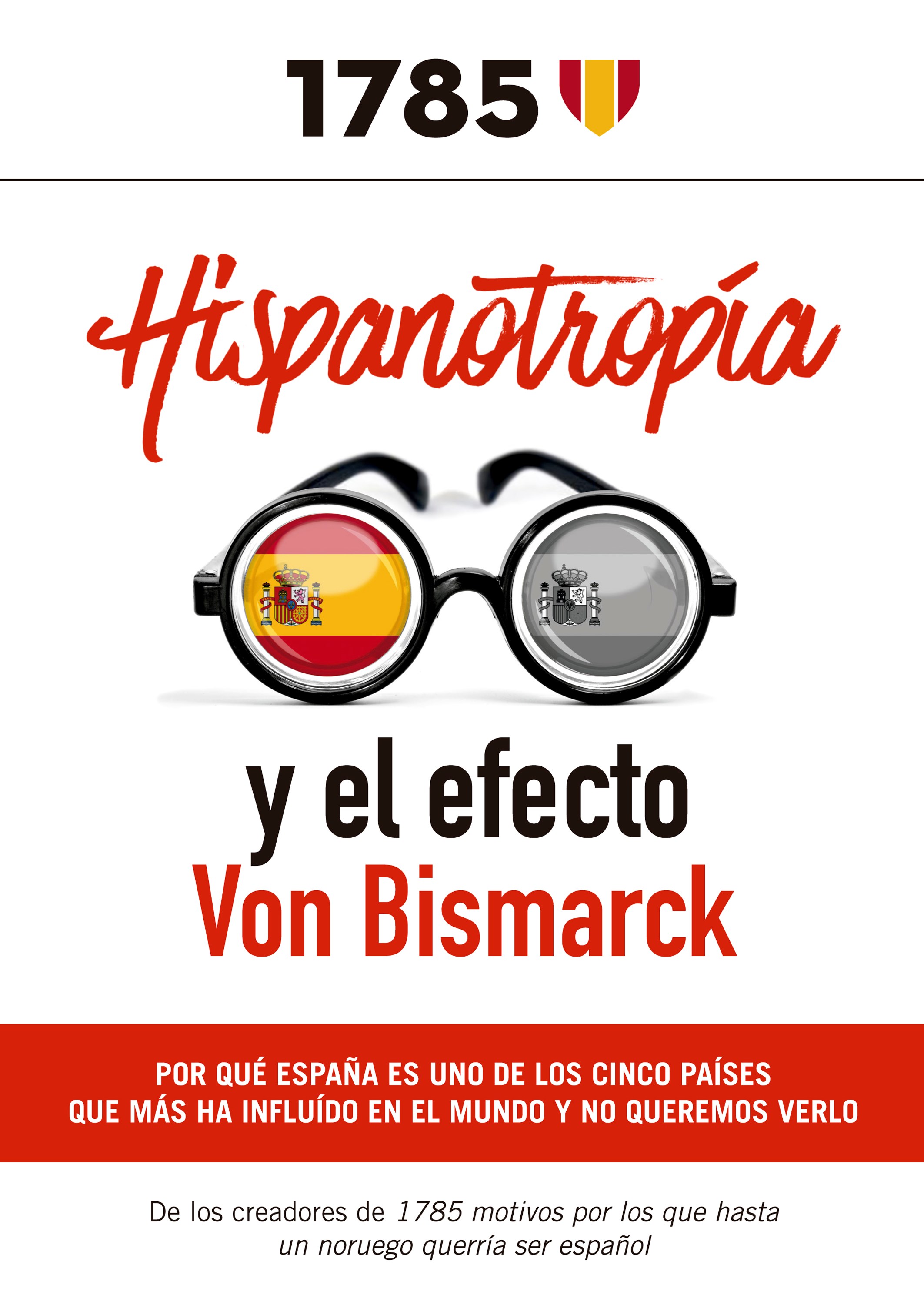 Hispanotropía y el efecto Von Bismarck