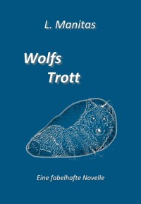 Wolfs Trott - L. Manitas - ebook