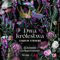 Dwa królestwa. Split or Swallow. Tom 2 - Straube Lindsay - ebook + audiobook + książka