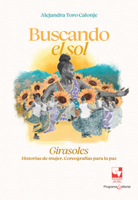 Buscando el sol - Alejandra Toro Calonje - ebook