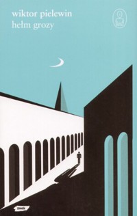 Hełm grozy - Wiktor Pielewin - ebook