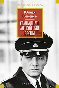Семнадцать мгновений весны - Юлиан Семенов - ebook