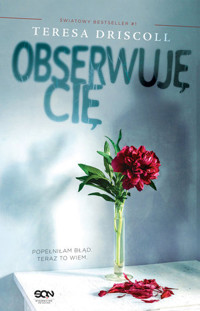 Obserwuję Cię - Teresa Driscoll - książka