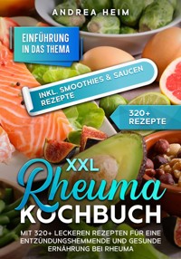 XXL Rheuma Kochbuch - Andrea Heim - ebook
