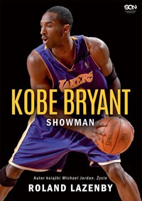 Kobe Bryant Showman - Roland Lazenby - książka