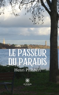 Le passeur du paradis - Henri Philibert - ebook