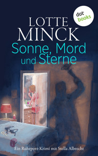 Sonne, Mord und Sterne - Lotte Minck - ebook