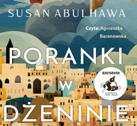Poranki w Dżeninie - Susan Abulhawa - audiobook